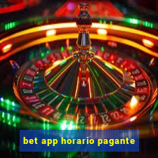 bet app horario pagante